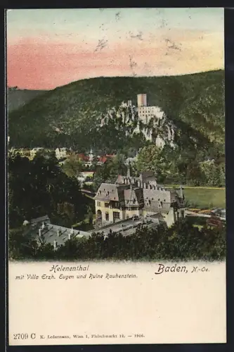 AK Baden, Helenenthal mit Villa Erzh. Eugen und Ruine Rauhenstein