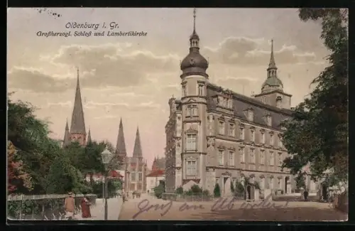 AK Oldenburg i. Gr., Grossherzogliches Schloss und Lambertikirche