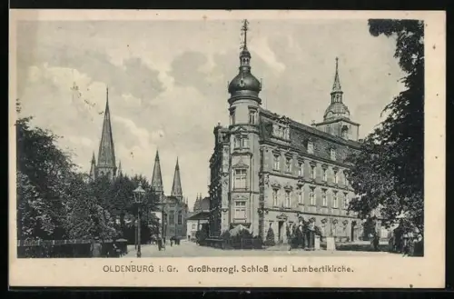 AK Oldenburg i. Gr., Grossherzogliches Schloss und Lambertikirche