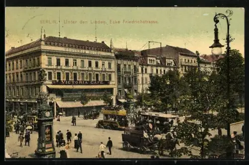 AK Berlin, Unter den Linden Ecke Friedrichstrasse, Victoria Café