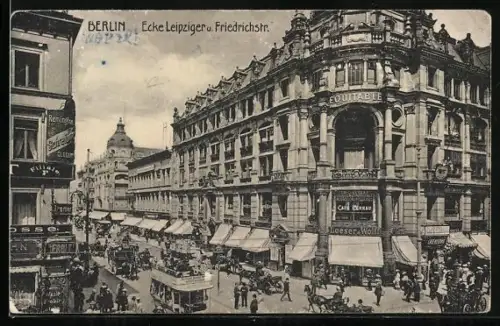 AK Berlin, Ecke Leipziger- und Friedrichstrasse