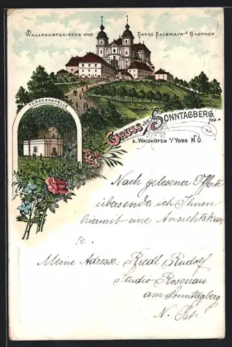 Lithographie Waidhofen a. Ybbs, Hanns Halbmayr`s Gasthof & Wallfahrtskirche, Türkenkapelle, Sonntagberg
