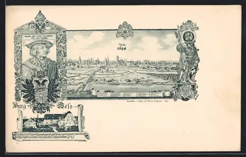 AK Wels, Teilansicht 1640, Burg Wels, Imperator Maximilianus Pius Felix Augustus