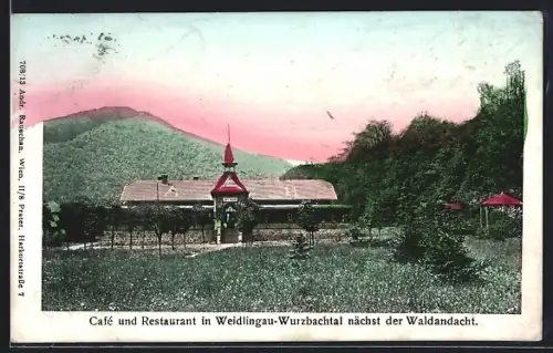 AK Weidlingau /Wurzbachtal, Café und Restaurant nächst der Waldandacht
