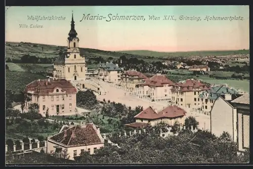 AK Wien, Grinzing, Wallfahrtskirche Maria-Schmerzen mit Hohenwartplatz, Villa Esders