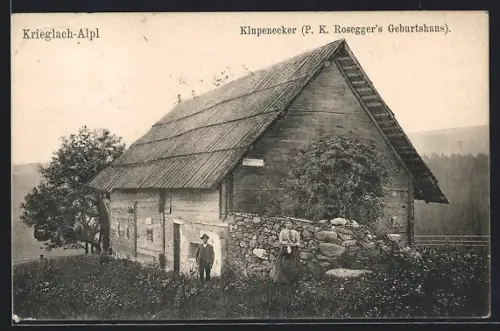 AK Krieglach, Krieglach-Alpl, Haus Klupenecker, P. K. Roseggers Geburtshaus mit Bewohnern