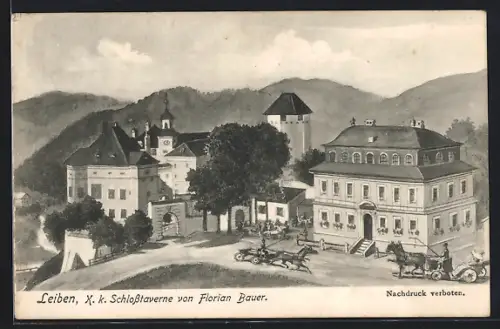 Künstler-AK Leiben, Gasthaus K. k. Schlosstaverne F. Berger mit Fuhrwerken aus der Vogelschau