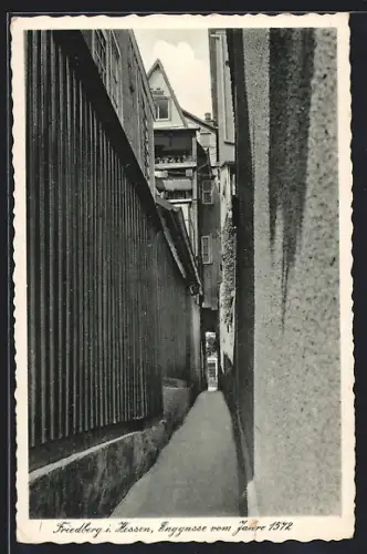 AK Friedberg i. Hessen, Enggasse vom Jahre 1572