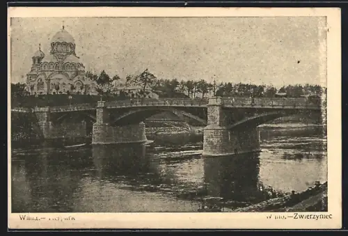 AK Wilna, Tierpark, Fluss und Brücke