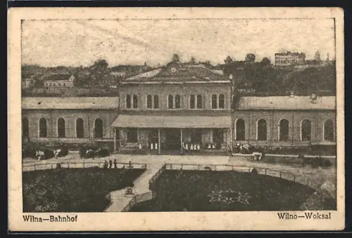 AK Wilna, Blick auf den Bahnhof