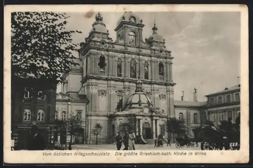 AK Wilna, Griech.-kath. Kirche mit Passanten