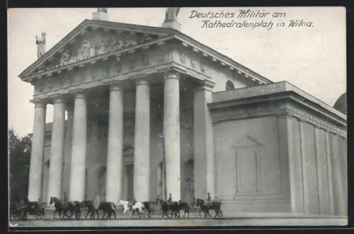 AK Wilna, Deutsche Militärs am Kathedralenplatz