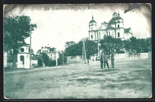 AK Wilna, Soldaten in Uniform bei der Peter-Paul Kirche