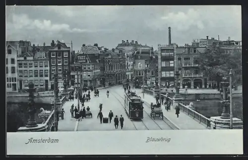 AK Amsterdam, Blauwbrug, Strassenbahn