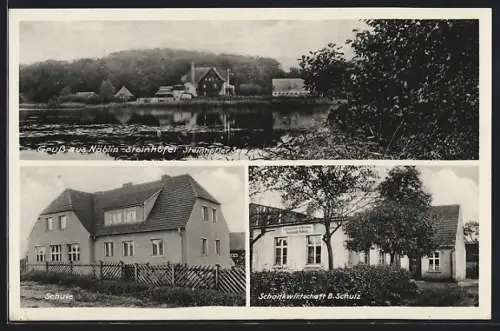 AK Nöblin-Steinhöfel, Gasthaus B. Schulz, Schule und Steinhöfler See