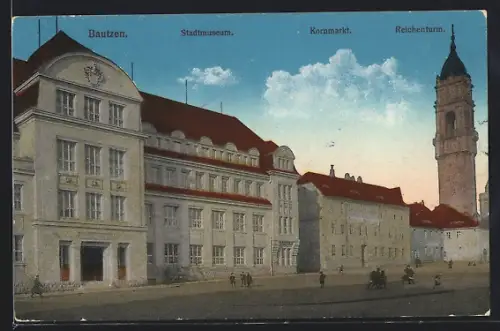 AK Bautzen, Stadtmuseum, Kornmarkt, Reichenturm