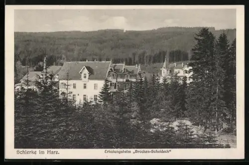 AK Schierke im Harz, Erholungsheim Brocken-Scheideck