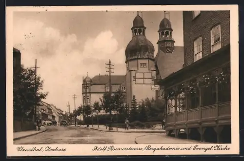 AK Clausthal /Oberharz, Adolf Roemerstrasse, Bergakademie, Evangelische Kirche