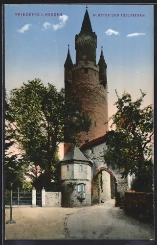 AK Friedberg i. H., Burgtor und Adolfsturm