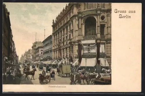 AK Berlin, Friedrichstrasse, Strassenszene mit Pferdekutschen und Equitable-Gebäude