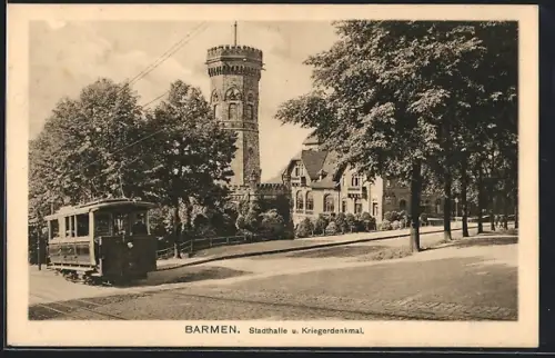AK Barmen, Stadthalle und Kriegerdenkmal mit Strassenbahn
