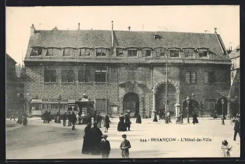 AK Besancon, L`Hôtel-de-Ville, Strassenbahn