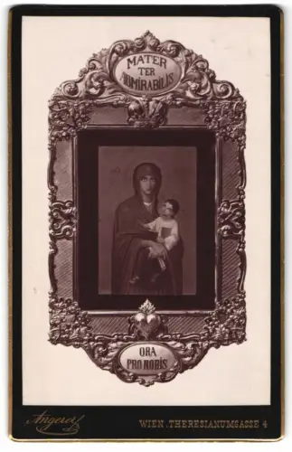 Fotografie Victor Angerer, Wien, Theresianumgasse 4, Marienbildnis mit kunstvollem Rahmen, Mater ter Admirabilis