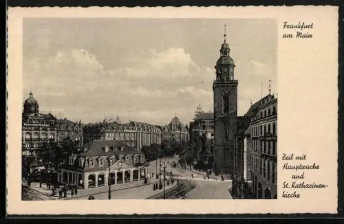 AK Frankfurt am Main, Zeil mit Hauptwache und St. Katharinenkirche