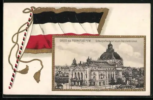 AK Frankfurt a. M., Schauspielhaus mit neuem Märchenbrunnen, Passepartout mit Reichsfahne