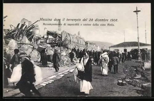 AK Messina, Terremoto del 28 dicembre 1908, Accompamento di superstiti e rovine della casa Ainis, Erdbeben