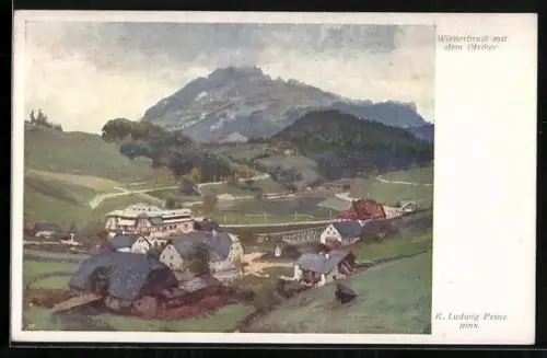 Künstler-AK Wienerbruck, Ortsansicht mit Ötscher