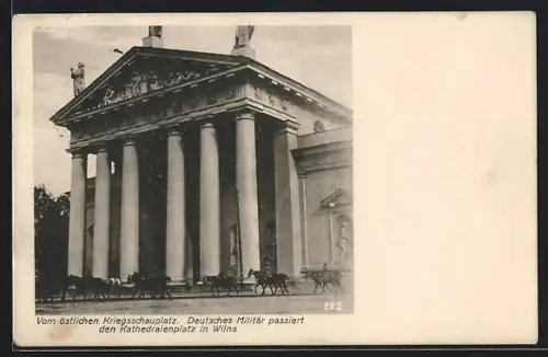 AK Wilna, Deutsches Militär passiert den Kathedralenplatz