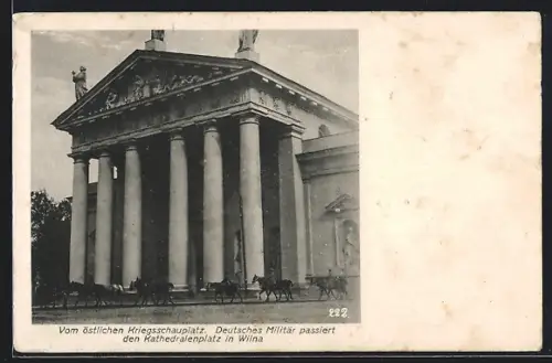AK Wilna, Deutsches Militär passiert den Kathedralenplatz