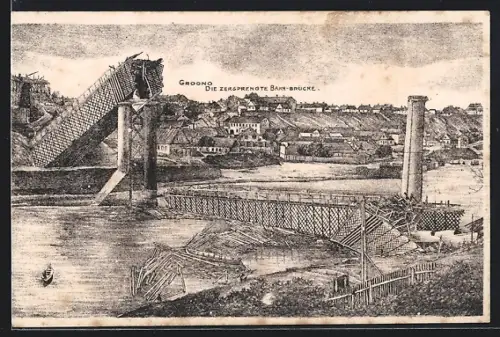 AK Grodno, Blick auf die gesprengte Bahnbrücke
