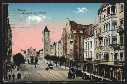 AK Posen / Poznan, Strassenpartie St. Martinstrasse & Schloss