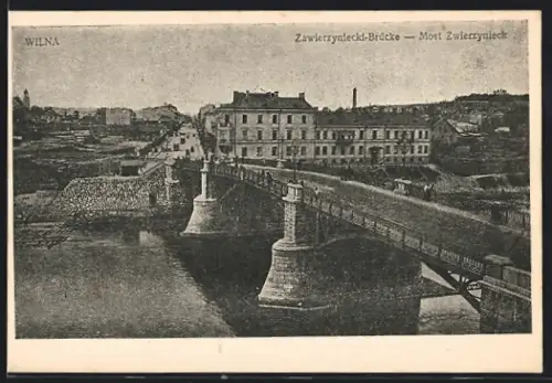 AK Wilna, Zawierzyniecki-Brücke mit Passanten