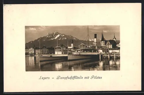 AK Luzern, Dampfschifflände mit Pilatus