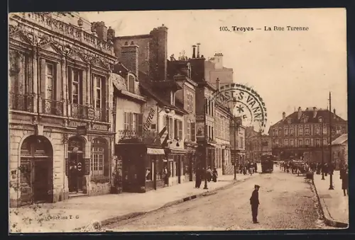 AK Troyes, Strassenbahn in der Rue Turenne