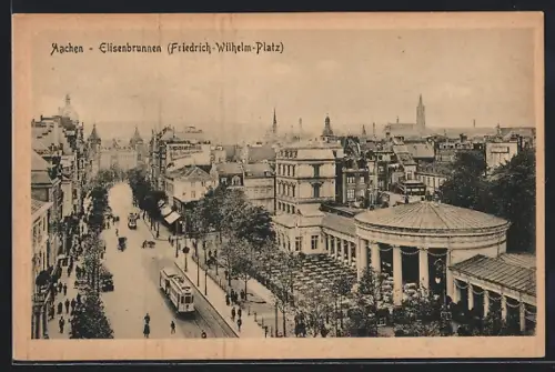 AK Aachen, Restaurant am Elisenbrunnen am Friedrich-Wilhelm-Platz mit Strassenbahn