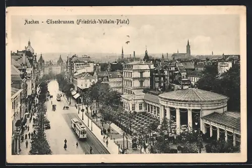 AK Aachen, Cafe am Elisenbrunnen am Friedrich-Wilhelm-Platz mit Strassenbahn