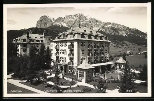 AK Cortina, Miramonti, Majestic Hotel