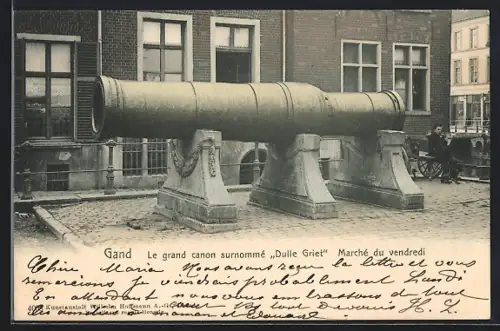 AK Gand, Le grand canon surnommé Dulle Griet Marché du vendredi