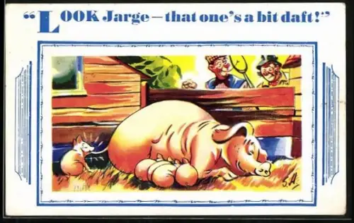 Künstler-AK Ferkel versucht am Schwanz seiner Mutter zu säugen, Look Jarge- that one`s a bit daft