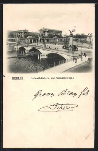 AK Berlin, National-Galerie und Friedrichsbrücke mit Strassenbahn