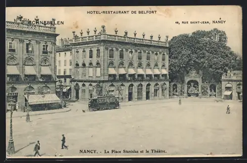 AK Nancy, Hotel-Restaurant de Belfort, 46, Rue Saint-Jean, La Place Stanislas et le Théâtre, Strassenbahn