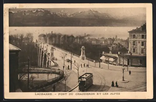 AK Lausanne, Pont du Chauderon et les Alpes, Strassenbahn