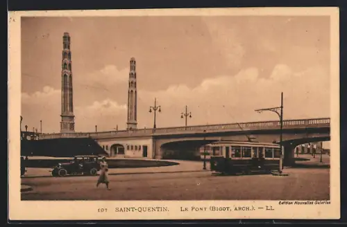AK Saint-Quentin, Le Pont, Strassenbahn