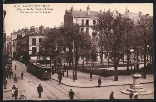 AK Saint-Étienne, place de la Badouillére, statue de la Liberté, Strassenbahn