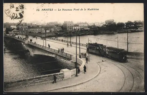 AK Nantes, Le Nouveau Pont de la Madeleine, Strassenbahn