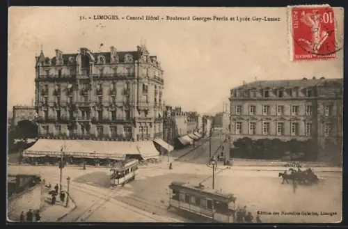 AK Limoges, Central Hôtel, Boulevard Georges-Perrin et Lycée Gay-Lussac, Strassenbahn